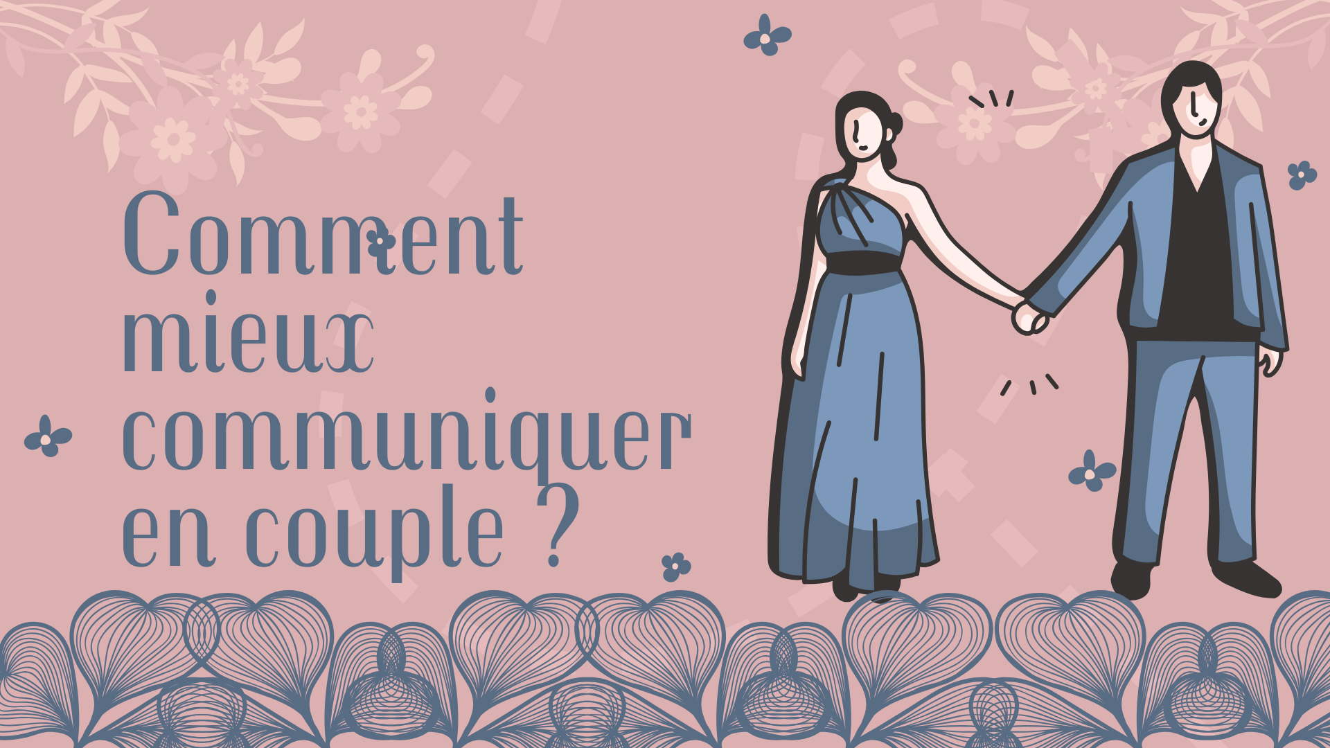 Comment mieux communiquer en couple ?