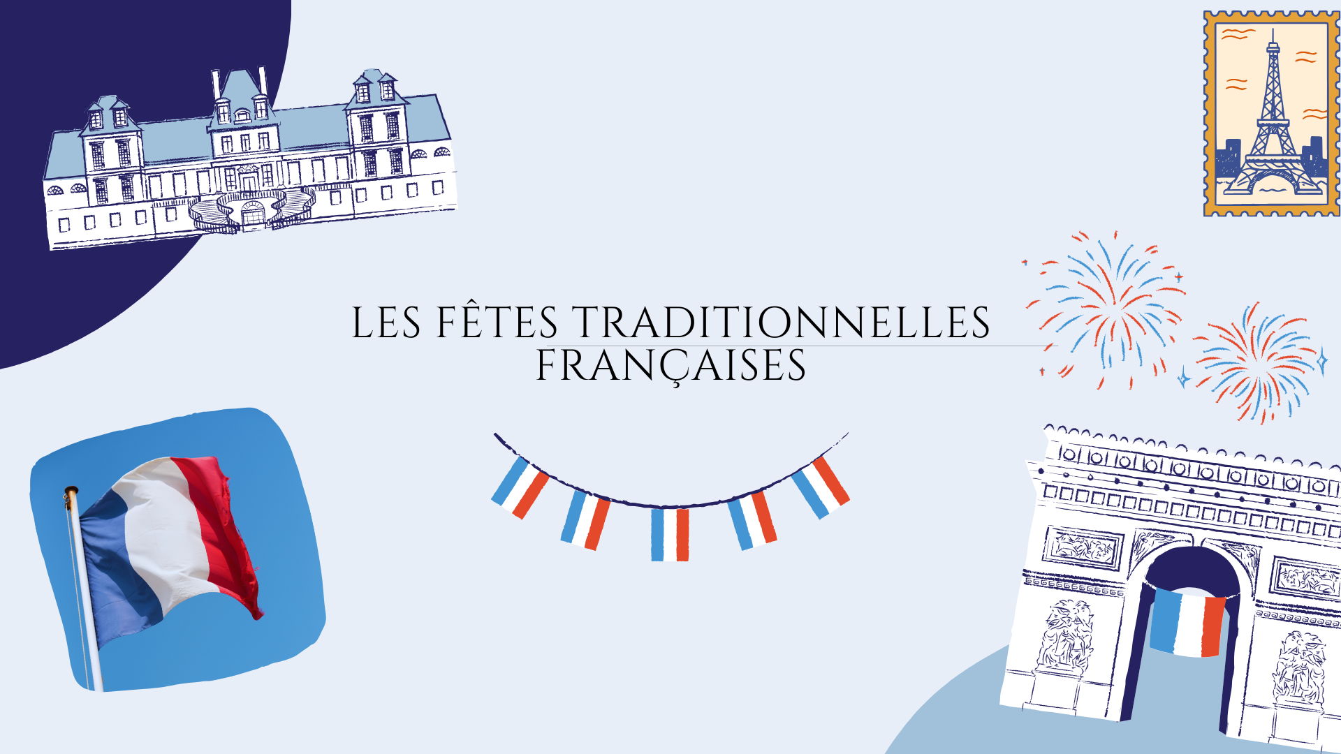 Les fêtes traditionnelles françaises expliquées (origines et significations)