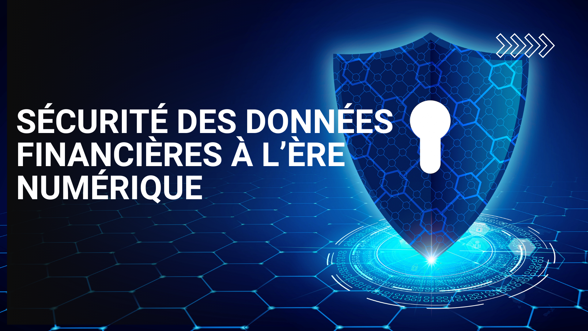 Sécurité des données financières à l’ère numérique